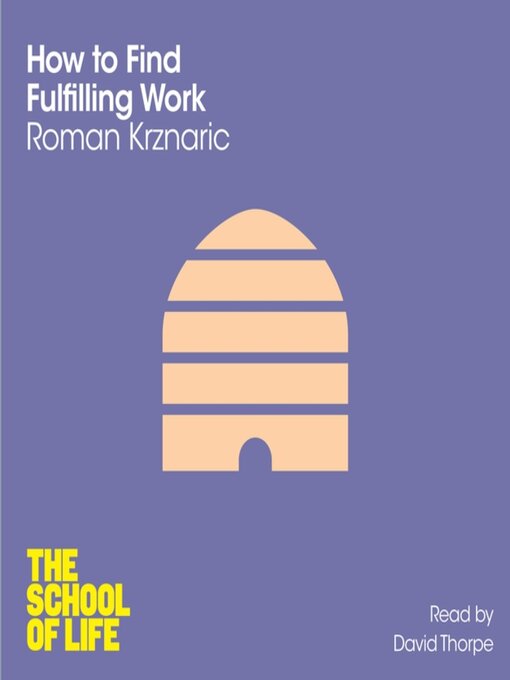 Title details for How to Find Fulfilling Work by Roman Krznaric - Wait list